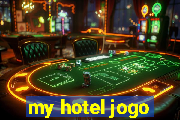 my hotel jogo